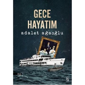 Gece Hayatım - Adalet Ağaoğlu