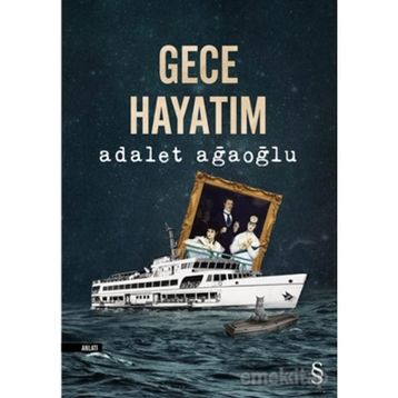 Gece Hayatım - Adalet Ağaoğlu