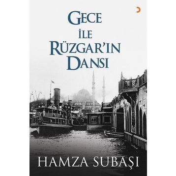 Gece ile Rüzgar'ın Dansı - Hamza Subaşı