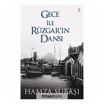 Gece ile Rüzgar'ın Dansı - Hamza Subaşı