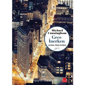 Gece İnerken - Michael Cunningham