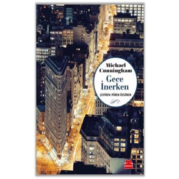 Gece İnerken - Michael Cunningham