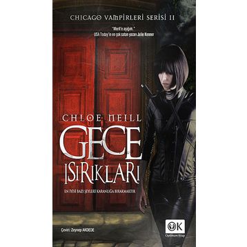 GECE ISIRIKLARI - CHLOE NEILL