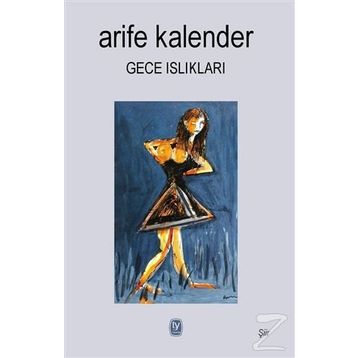 Gece Islıkları - Arife Kalender
