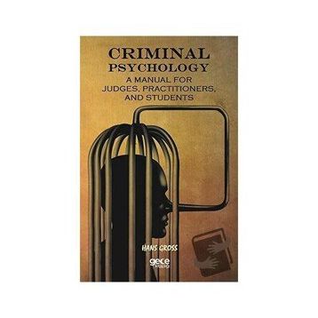 Gece Kitaplığı Criminal Psychology: A Manual For Judges Practitioners And Students