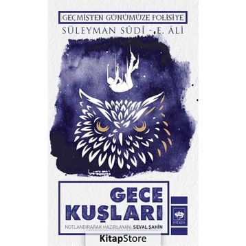 Gece Kuşları - Süleyman Sudi