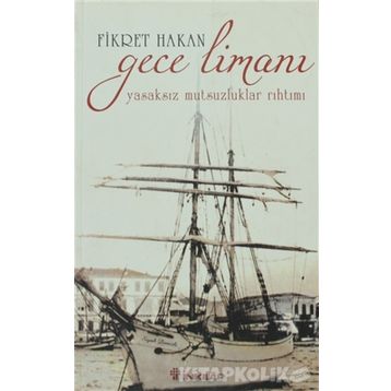 GECE LİMANI - FIKRET HAKAN
