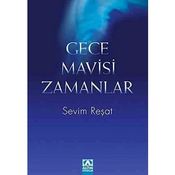 GECE MAVISI ZAMANLAR - SEVIM REŞAT