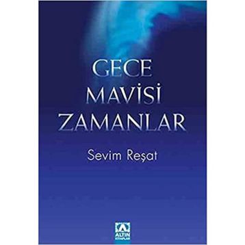 GECE MAVISI ZAMANLAR - SEVIM REŞAT