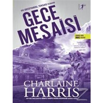Gece Mesaisi - Charlaine Harris