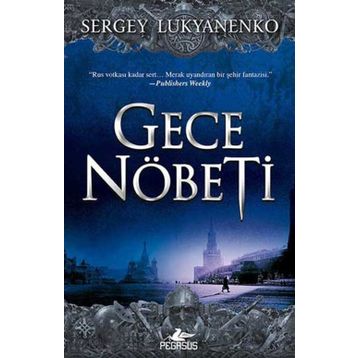 GECE NÖBETI - SERGEY LUKYANENKO