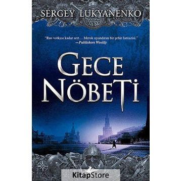 GECE NÖBETI - SERGEY LUKYANENKO