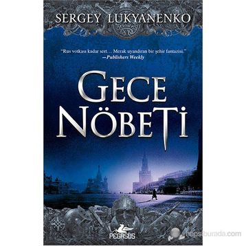 GECE NÖBETI - SERGEY LUKYANENKO