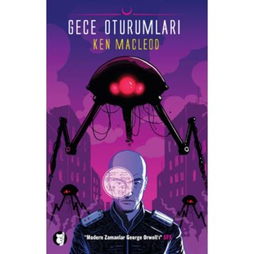 GECE OTURUMLARI - KEN MACLEOD