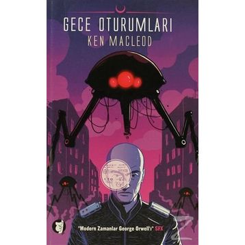 GECE OTURUMLARI - KEN MACLEOD