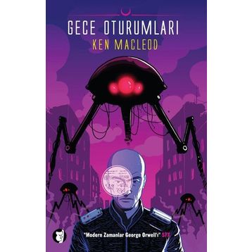GECE OTURUMLARI - KEN MACLEOD