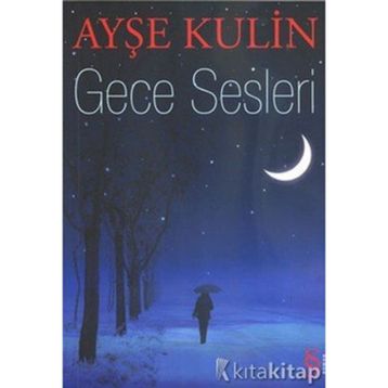 GECE SESLERI - AYŞE KULIN