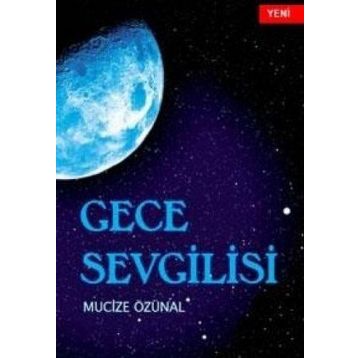 GECE SEVGILISI - MUCIZE ÖZÜNAL