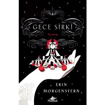 Gece Sirki - Erin Morgenstern