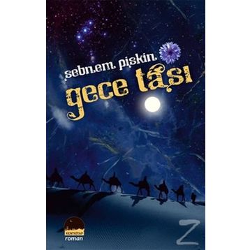 GECE TAŞI - ŞEBNEM PIŞKIN