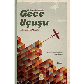 Gece Uçuşu - Antoine de Saint Exupery