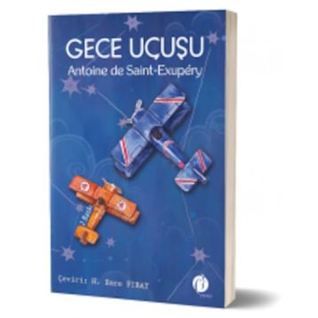 Gece Uçuşu - Antoine de Saint Exupery