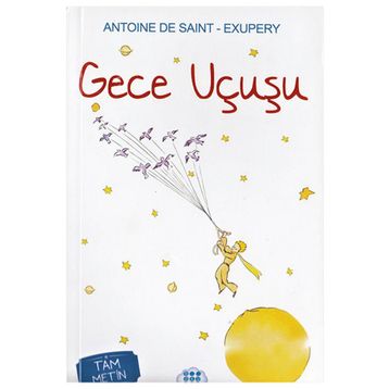 Gece Uçuşu - Antonie de Saint Exupery