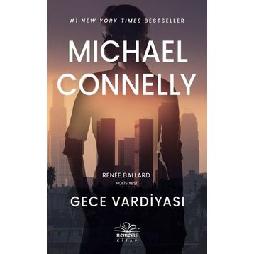 Gece Vardiyası - Michael Connelly