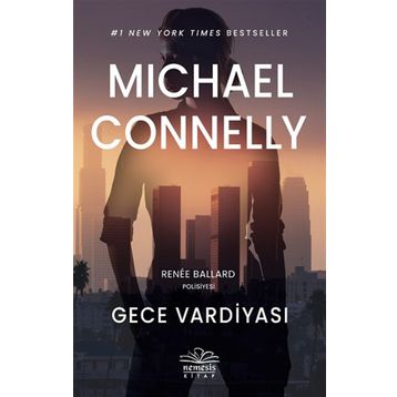 Gece Vardiyası - Michael Connelly
