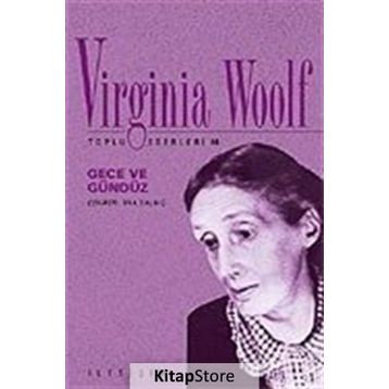 GECE VE GÜNDÜZ - VIRGINIA WOOLF