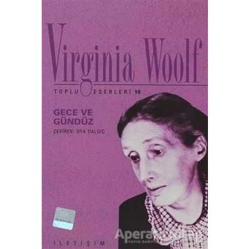GECE VE GÜNDÜZ - VIRGINIA WOOLF