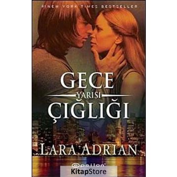 GECE YARISI ÇIĞLIĞI - LARA ADRIAN