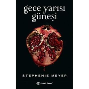 Gece Yarısı Güneşi - Stephenie Meyer
