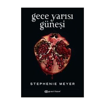 Gece Yarısı Güneşi - Stephenie Meyer