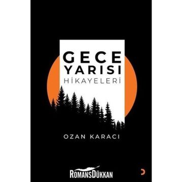 Gece Yarısı Hikayeleri- Ozan Karacı