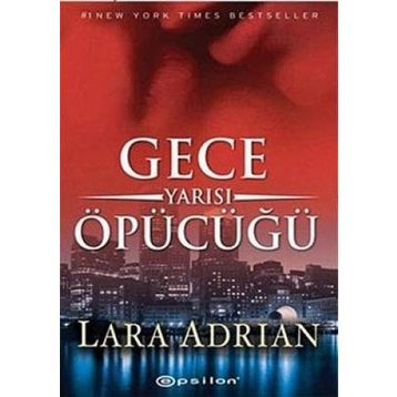 GECE YARISI ÖPÜCÜĞÜ - LARA ADRIAN
