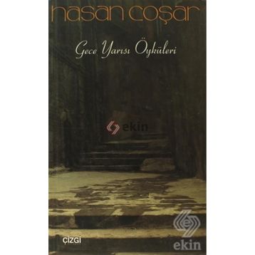 GECE YARISI ÖYKÜLERİ - HASAN COŞAR