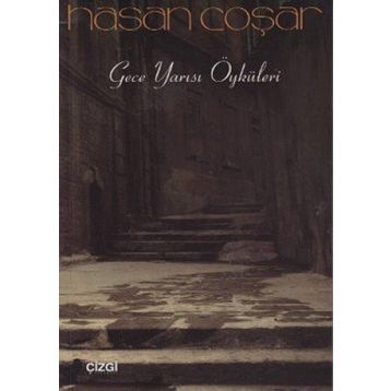 GECE YARISI ÖYKÜLERİ - HASAN COŞAR