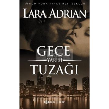 GECE YARISI TUZAĞI - LARA ADRIAN