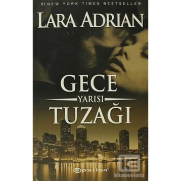 GECE YARISI TUZAĞI - LARA ADRIAN