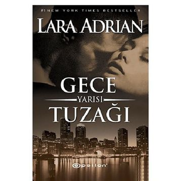 GECE YARISI TUZAĞI - LARA ADRIAN