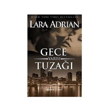 GECE YARISI TUZAĞI - LARA ADRIAN