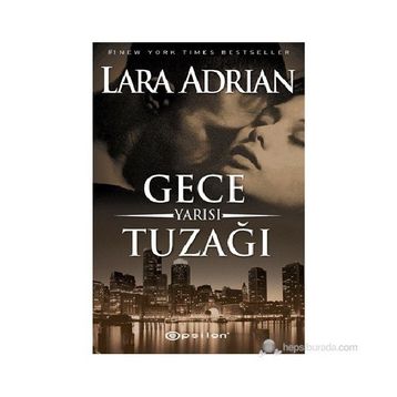 GECE YARISI TUZAĞI - LARA ADRIAN
