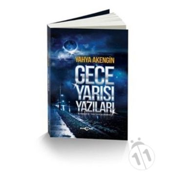 Gece Yarısı Yazıları - Yahya Akengin