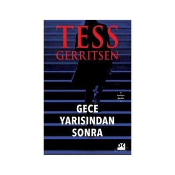 Gece Yarısından Sonra - Tess Gerritsen