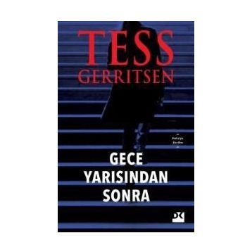 Gece Yarısından Sonra - Tess Gerritsen