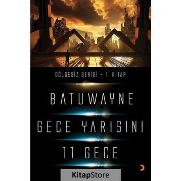 Gece Yarısını 11 Geçe - Batuwayne