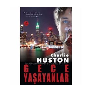 GECE YAŞAYANLAR - CHARLIE HUSTON