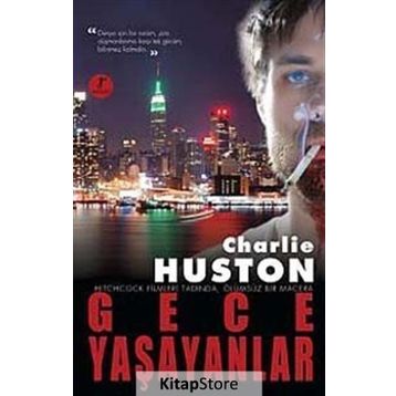GECE YAŞAYANLAR - CHARLIE HUSTON