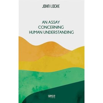 Gece Yayınları An Assay Concerning Human Understanding